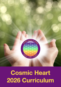 Cosmic Heart Academy 2026 Curriculum